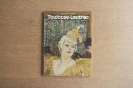 Toulouse-Lautrec with 40 colour plates ロートレック作品集