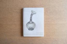 Deutsches Glas aus fünf Jahrhunderten <ドイツ ガラス工芸 500年の歴史 図録>