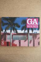 GA HOUSES : 世界の住宅 8 ［特集 : アメリカ住宅建築のニューウェーブ 第１部］