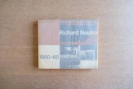 Richard Neutra, 1950-60 : buildings and projects