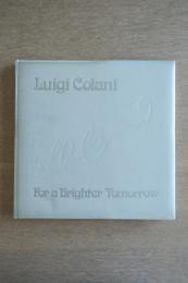 Luigi Colani : For a Brighter Tomorrow