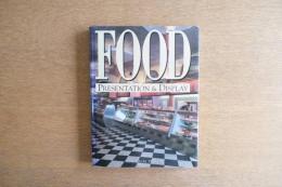 FOOD PRESENTATIO & DISPLAY