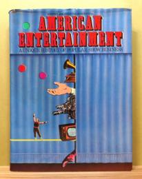 洋書『AMERICAN ENTERTAINMENT : A unique history of popular show business』