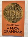 A Maya Grammar    with bibliography and appraisement of the works noted