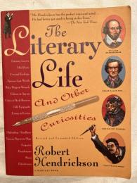 The Literary Life and Other Curiosities