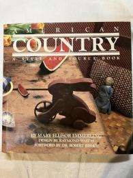 American 　Country　　A　Style and 　Source Book