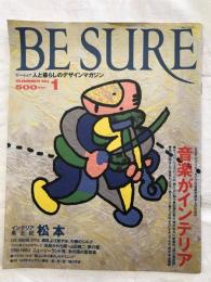 BE SURE  ビー・シュア　　　創刊号