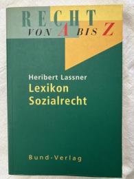Lexikon Sozialrecht　　　Recht zon A　bis Z