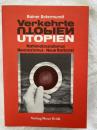 Verkehrte Utopien
