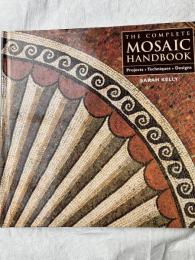 The Complete Mosaic Handbook
