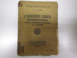 （フランス語）「1926年　赤色国際労働組合」Le Mouvement Syndical International avant, pendant et apr?s la Guerre. Feltrinelli,  Paris. 1926.301p. L'INTERNATIONALE SYNDICALE ROUGE.
