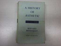 （英文９「美学の歴史」ボザンケット　A History Of Aesthetic.　Published by George Allen & Unwin.1956..502ｐ.