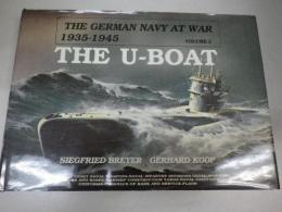 （英語版「独逸第二次大戦Uボート」写真集　第二巻」German Navy at War 1935-1945: The U Boat (German Navy at War, 1935-1945；Volume　2)