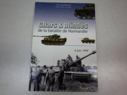 （仏文「ノルマンディー戦の戦車と装甲車両　第一巻」Chars et blind?s de la bataille de Normandie - Tome 1 : 6 juin 1944