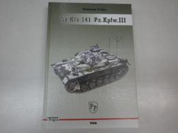 （独文「Sd.Kfz. 141ドイツ軍三号戦車　写真資料集」）Sd.Kfz. 141 Pz.Kpfw. III（Panzerkampfwagen III）