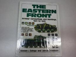 （英文「東部戦線投入戦車」写真・イラスト・資料集）THE EASTERN FRONT Armour Camouflage and Markings , 1941 to 1945