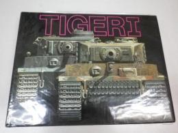 （英文「タイガー戦車」写真・資料集　創建50周年版)　Panzerkampfwagen. TIGER. 50 Anniversary 1942-1992. 50th Anniversary Commemorative Collectors edition.