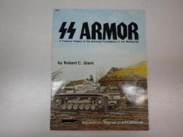 （英文「ドイツ軍SS の装甲: 武装親衛隊装甲編成」写真集） Armor: A Pictorial History of the Armored Formations of the Waffen-SS - Specials series (6014)