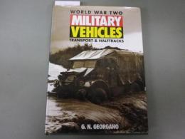 （英文「第二次世界大戦の軍用車両輸送車とハーフトラック」写真と説明）World War Two Military Vehicles Transport & Halftracks.