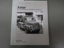 （英文「英国陸軍軍用トラックAntar」写真と説明）Antar: The FV12000 Series in British Army Service. Warehouse Military Vehicle Datafiles.