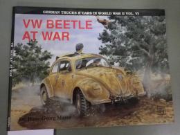 （英文写真集「フォルクス・ワーゲン＝第二次大戦中のビートル」）Vw Beetle at War (Schiffer Military History, 54)  (German Trucks & Cars in World War II/Vol.6)