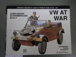 （英文写真集「フォルクス・ワーゲン＝キューベルワーゲン　その2」）VW at war. Kubelwagen, Schwimmwage. Development Testing Production. (German Trucks & Cars in World War II/Vol.7)
