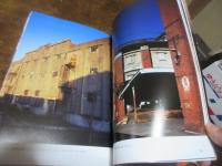 倉庫 : ラストワルツを踊る、港のware house : 取り壊されてゆく倉庫横浜・横須賀