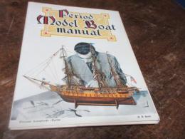 洋書 木製帆船模型の手引き 和文解説書付 PERIOD MODEL BOAT MANUAL F. D. CONTE AEROPICCOLA

