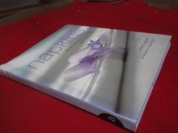 Napkins: The Art of Folding, Adorning and Embellishing