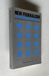 NEW FEDERALISM：Intergovernmental Reform from Nixon to Reagan
