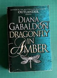 Dragonfly In Amber　＜OUTLANDER SERIES＞