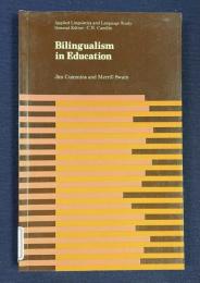 Bilingualism in Education: Aspects of theory, research and practice (Applied Linguistics and Language Study)