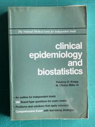 Clinical Epidemiology and Biostatistics　＜National Medical Series for Independent Study＞