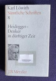 Heidegger: Denker in Durftiger Zeit (Samtliche Schriften, 8)