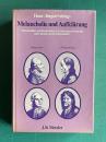 Melancholie und Aufklaerung: Melancholiker und ihre Kritiker in Erfahrungsseelenkunde u. Literatur des 18. Jhrhunderts