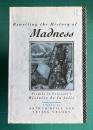 Rewriting the history of madness : studies in Foucault's Histoire de la folie