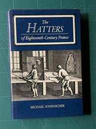 The Hatters of Eighteenth-Century France