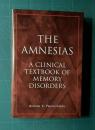 The Amnesias: A Clinical Textbook of Memory Disorders