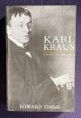 Karl Kraus: Apocalyptic Satirist: Culture and Catastrophe in Habsburg Vienna