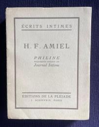 Philine, fragments inedits du Journal Intime　＜ECRITS INTIMES COLLECTION PUBLIEE SOUS LA DIRECTION DE CH. DU BOS＞