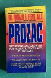 Prozac Questions and Answers for Patients, Family and Physicians