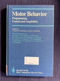 Motor Behavior：Programming, Control, and Acqisition