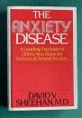 The Anxiety Disease：A Leading Psychiatrist Offers New Hope for Victims of Severe Anxiety