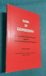 Book of Gomorrah: An Eleventh-Century Treatise against Clerical Homosexual Practices