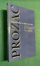 Prozac as a Way of Life (Studies in Social Medicine)