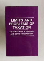 Limits and Problems of Taxation