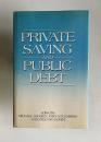 Private Saving and Public Debt