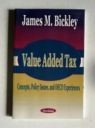 Value Added Tax: Concepts, Policy Issues, and Oecd Experiences