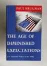 The Age of Diminished Expectations: U.S. Economic Policy in the 1990's