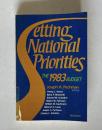 Setting National Priorities THE 1983 BUDGET